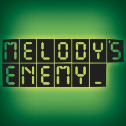 Melody's Enemy - Sept 2017