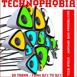 Technophobia (Tech House , Minimal and Progressive Rhythms)