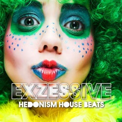 Excessive - Hedonism House Beats