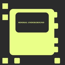 Minimal Underground