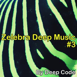 Zelebra Deep Music #3