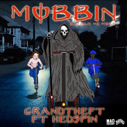 Mobbin Feat. Hedspin / Give Me More