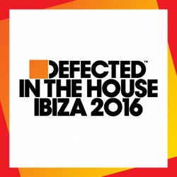 Defected In The House Ibiza 2016