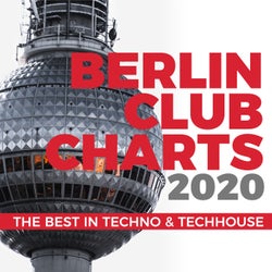 Berlin Club Charts 2020 - The Best in Techno & Techhouse