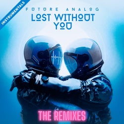 Lost Without You (The Remixes) [Instrumentals]