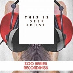 THIS IS DEEP HOUSE