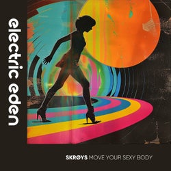 Move Your Sexy Body