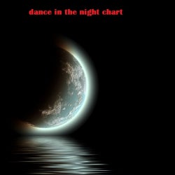 DANCE IN THE NIGHT CHART