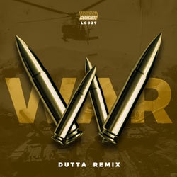 War (Dutta Remix)