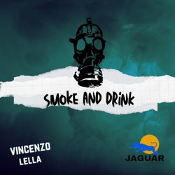 Smoke and Drink