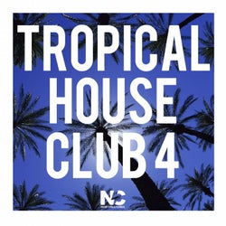 Tropical House Club 4