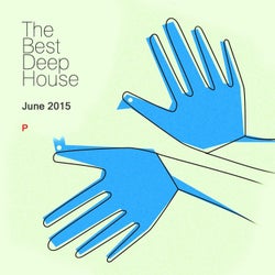 The Best Deep House - June 2015