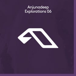 Anjunadeep Explorations 06