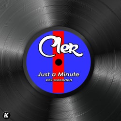 JUST A MINUTE (K22 extended)