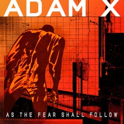 As The Fear Shall Follow