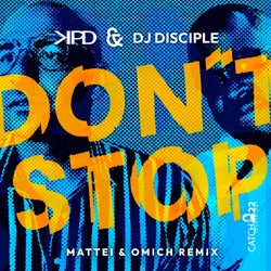 Don't Stop (Mattei & Omich Remix)