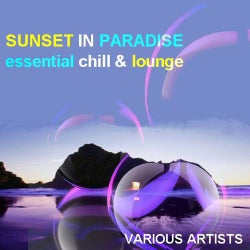 Sunset In Paradise Essential Chill & Lounge