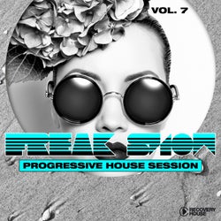 Freak Show Vol. 7 - Progressive House Session
