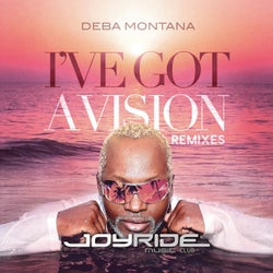 I've Got a Vision (Remixes)