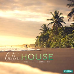 Latin House: Fiesta Latina Summer Mix