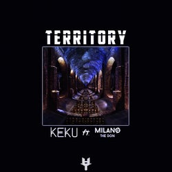 Territory (feat. Milano the Don)