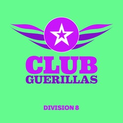 Club Guerillas, Division 8