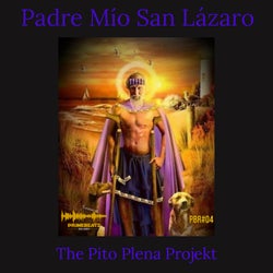 Padre Mío San Lázaro (The Pito Plena Projekt)