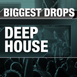 Biggest Drops: Deep House