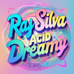 Acid Dreamy