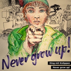 never grow up chart