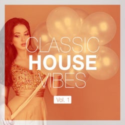 Classic House Vibes, Vol. 1