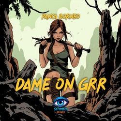 Dame On Grr