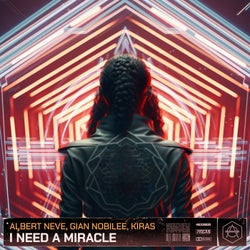 I Need A Miracle - Extended Mix