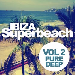 Ibiza Superbeach, Vol. 2: Pure Deep