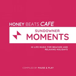 Sundowner Moments - Hi Life Music For Beaches And Relaxing Holidays (Compiled By Pause & Play)