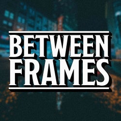 Between Frames