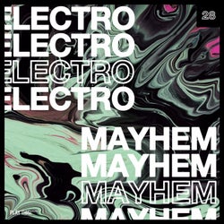 Electro Mayhem Vol. 28