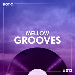 Mellow Grooves 012