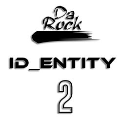 DA ROCK - ID_ENTITY - 2