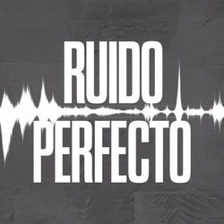 Ruido perfecto