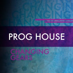 Changing Gears: Progressive House