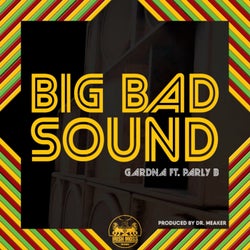 Big Bad Sound (feat. Parly B)