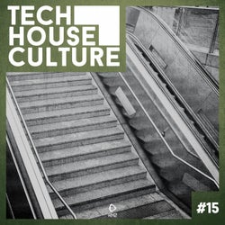 Tech House Culture #15