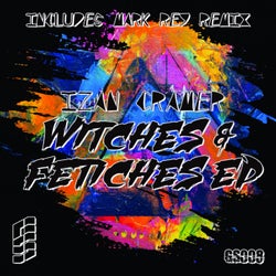 Witches & Fetiches EP