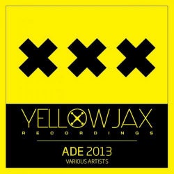 Yellowjax Recordings Presents ADE 2013