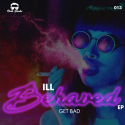 ILL Behaved EP