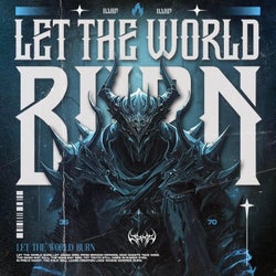 LET THE WORLD BURN (HARD TECHNO)