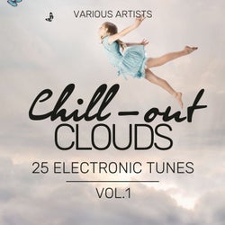 Chill-Out Clouds (25 Electronic Tunes), Vol. 1