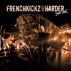 Frenchkickz and Harder Part Cinq