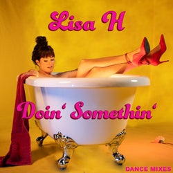 Doin' Somethin' (Dance Mixes)